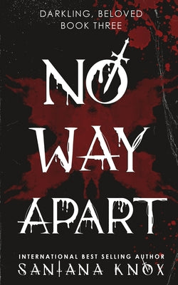 Cover Image for No Way Apart -- Santana Knox, Paperback