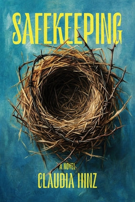 Cover Image for Safekeeping -- Claudia Hinz, Paperback