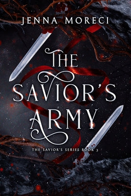 Cover Image for The Savior's Army: A dark fantasy romance -- Jenna Moreci, Paperback