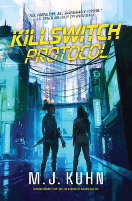 Cover Image for Killswitch Protocol -- M. J. Kuhn, Paperback