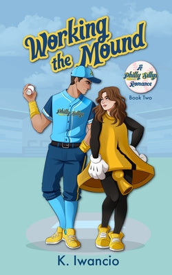 Cover Image for Working the Mound -- K. Iwancio, Paperback