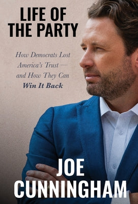 Cover Image for Life of the Party -- Joe Cunningham, Hardcover