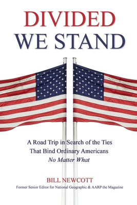 Cover Image for Divided We Stand -- Bill Newcott, Paperback