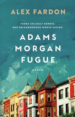 Cover Image for Adams Morgan Fugue -- Alex Fardon, Paperback