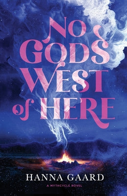 Cover Image for No Gods West of Here -- Hanna Gaard, Paperback