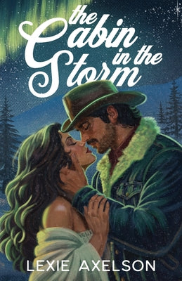 Cover Image for The Cabin In The Storm -- Lexie Axelson, Paperback