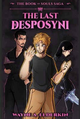 Cover Image for The Last Desposyni -- Wayne Alan Paul Elderkin, Paperback