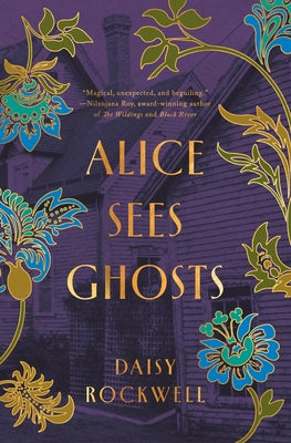 Cover Image for Alice Sees Ghosts -- Daisy Rockwell, Paperback