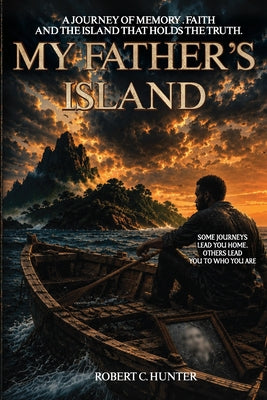 Cover Image for My Father's Island -- Robert C. Hunter, Paperback