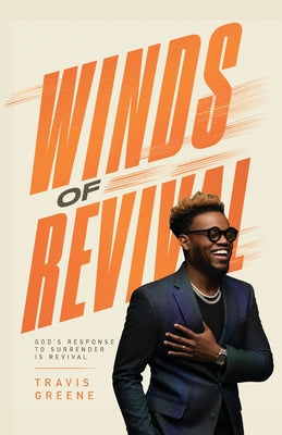 Cover Image for Winds of Revival -- Travis Greene, Paperback