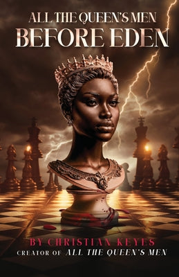 Cover Image for All the Queen's Men: Before Eden -- Christian Keyes, Paperback