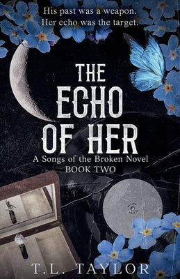 Cover Image for The Echo of Her -- T. L. Taylor, Paperback