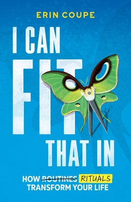 Cover Image for I Can Fit That In -- Erin Coupe, Paperback