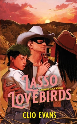 Cover Image for Lasso Lovebirds: Rainbow Ranch -- Clio Evans, Paperback