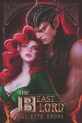 Cover Image for The Beast Lord -- Juliette Cross, Paperback