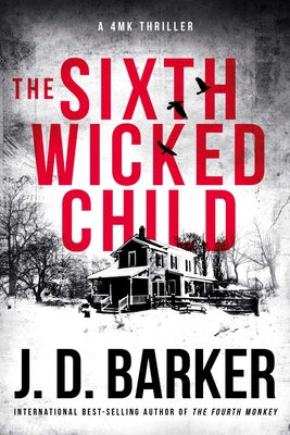 Cover Image for The Sixth Wicked Child -- J. D. Barker, Paperback