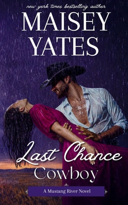 Cover Image for Last Chance Cowboy -- Maisey Yates, Paperback