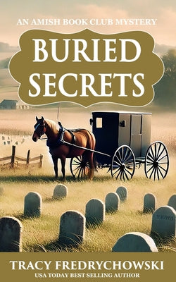 Cover Image for Buried Secrets -- Tracy Fredrychowski, Paperback