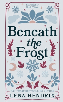 Cover Image for Beneath the Frost -- Lena Hendrix, Paperback