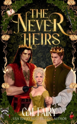 Cover Image for The Never Heirs -- G. M. Fairy, Paperback