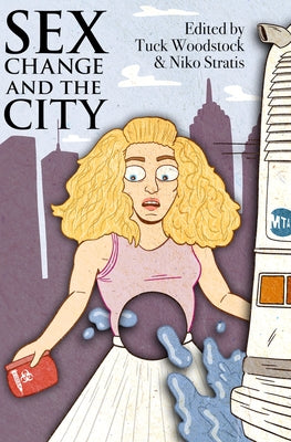 Cover Image for Sex Change and the City -- Niko Stratis, Paperback