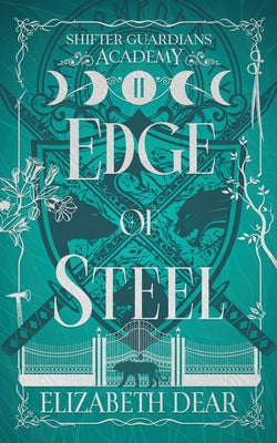 Cover Image for Edge of Steel -- Elizabeth Dear, Paperback