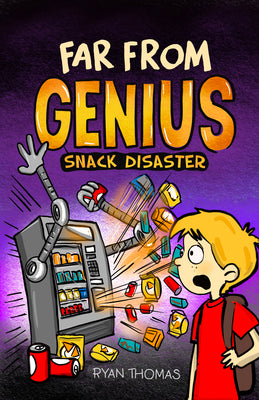 Cover Image for Far from Genius: Snack Disaster: (Far from Genius- Dyslexia-Friendly, Funny, Illustrated Chapter Books for Kids) -- Ryan Thomas, Paperback